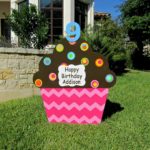 Giant Cupcake Birthday Yard Sign, San Antonio, TX